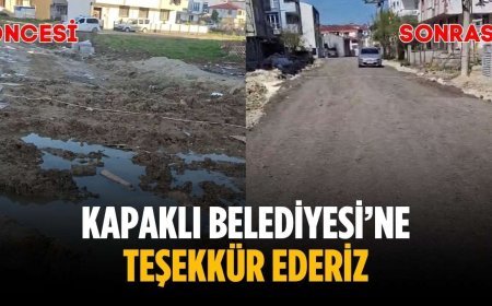 “Kapaklı Belediyesi’ne teşekkür ederiz”