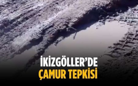İkizgöller’de çamur tepkisi