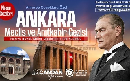 BÜYÜKŞEHİR’DEN ANNE VE ÇOCUKLARA ÖZEL ANKARA GEZİSİ