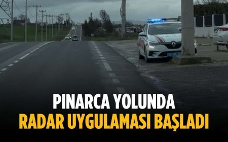 Pınarca yolunda radar uygulaması başladı
