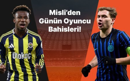 Fenerbahçe’de Nene’nin formu alev aldı! Inter’de Barella fark yaratıyor… İşte Misli’den günün oyuncu bahisleri