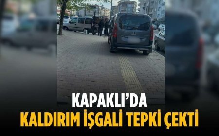 Kapaklı’da kaldırım işgali tepki çekti