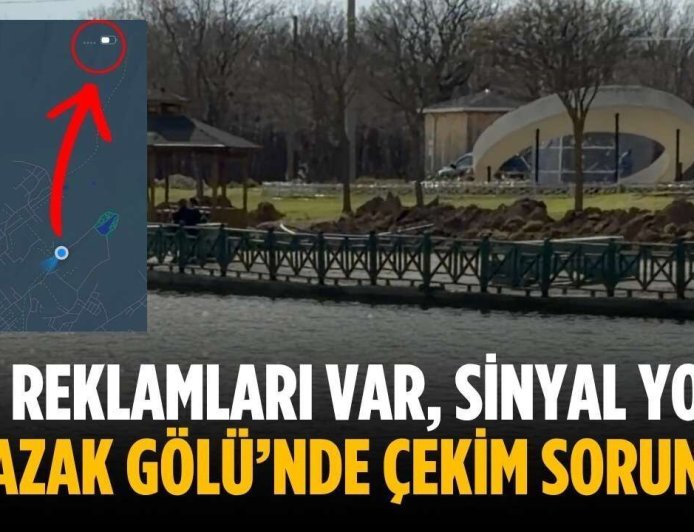 5G reklamları var, sinyal yok: Kazak Gölü’nde çekim sorunu