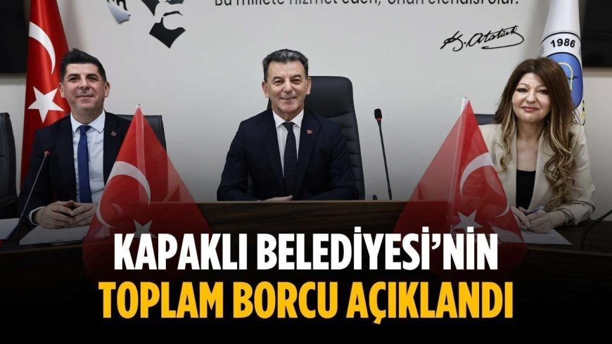 Kapaklı Belediyesi’nin toplam borcu açıklandı