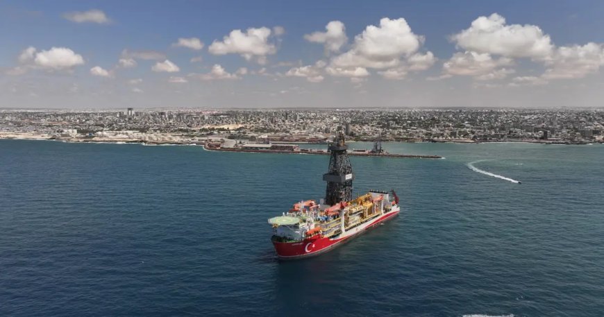 Çağrı Bey sondaj gemisi Somali'de. Bakan Bayraktar: Somali'de yeni bir dönem başladı