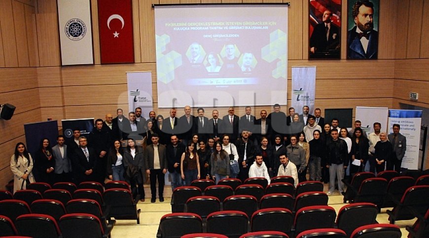 "Kuluçka Programı Tanıtımı ve Girişimci Buluşmaları" etkinliği