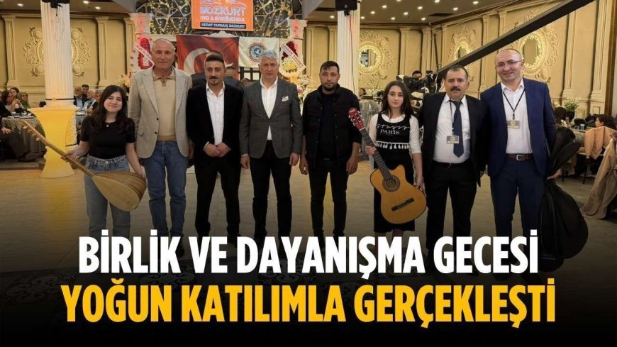 Birlik ve dayanışma gecesi yoğun katılımla gerçekleşti