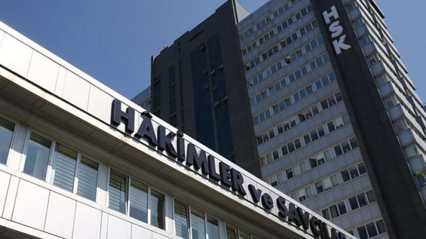 HSK'dan yeni kararname: 14 hakim ve savcının görev yeri değişti