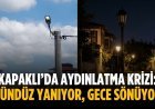 Kapaklı’da aydınlatma krizi: Gündüz yanıyor, gece sönüyor