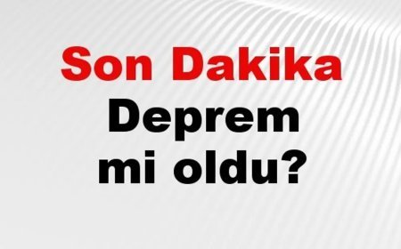 Son dakika deprem mi oldu? Az önce deprem nerede oldu? İstanbul, Ankara, İzmir ve il il AFAD son depremler 07 Mayıs 2026