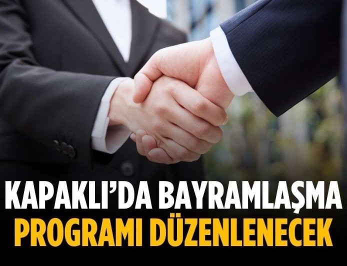 Kapaklı’da bayramlaşma programı düzenlenecek