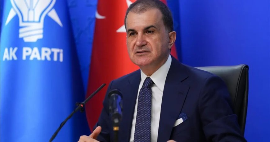 Ömer Çelik: Mescid-i Aksa'ya yapılan saygısızlığı lanetliyoruz