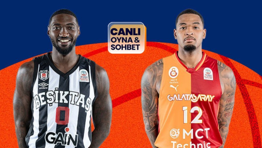 Beşiktaş ile Galatasaray yarı final için sahada! Maçın heyecanı canlı sohbet ile Misli'de