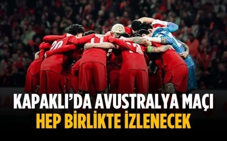 Kapaklı’da Avustralya maçı hep birlikte izlenecek
