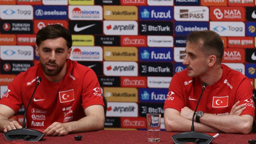 Orkun Kökçü ve Kerem Aktürkoğlu Dünya Kupası için iddialı!