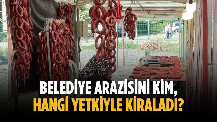 Belediye arazisini kim, hangi yetkiyle kiraladı?