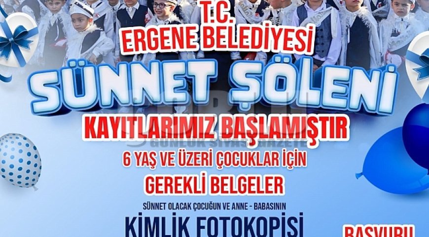 ERGENE’DE SÜNNET ŞÖLENİ KAYITLARI BAŞLIYOR!